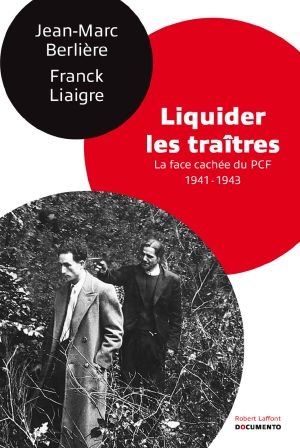 Liquider les traîtres