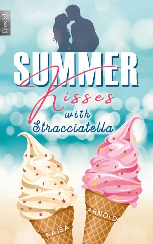 Summer Kisses with Stracciatella