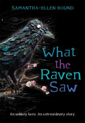 What the Raven Saw