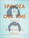 Spinoza for Our Time