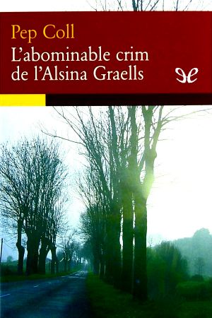 L’abominable Crim De L’Alsina Graells