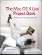 The Mac OS X Lion Project Book · Stuff You Can Do With Your Mac (Bruno Matricciano's Library)