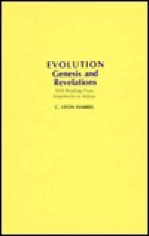 Evolution · Genesis and Revelations · With Readings From Empedocles to Wilson