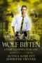 Wolf Bitten: Lunar Academy, Year One