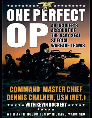 One Perfect Op · An Insider's Account of the Navy SEAL Special Warfare Teams