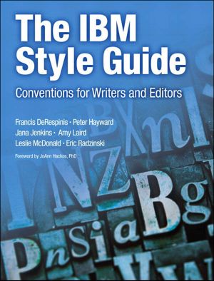 The IBM Style Guide · Conventions for Writers and Editors (Eiji Yamane's Library)