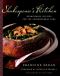 Shakespeare's Kitchen · Renaissance Recipes for the Contemporary Cook