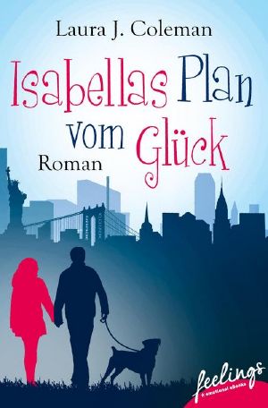 Isabellas Plan vom Glück, Roman