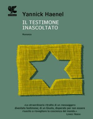 YANNICK HAENEL Il TESTIMONE-INASCOLTATO 2010