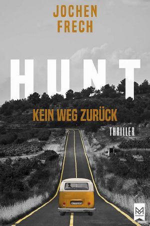 Hunt · Kein Weg zurück
