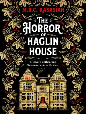 The Horror of Haglin House