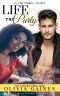 The Life of the Party (Love Thy Neighbor Book Book 3)