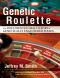 Genetic Roulette · The Documented Health Risks of Genetically Engineered Foods