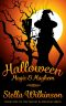 Halloween Magic & Mayhem