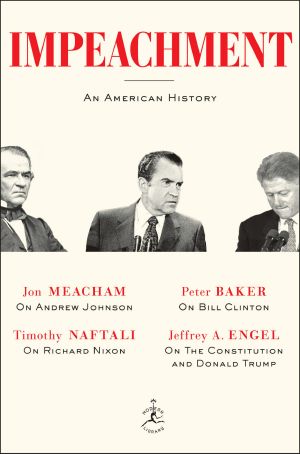 Impeachment, An American History