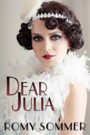 Dear Julia · A Jazz Age Romance