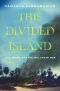 This Divided Island · Life, Death, and the Sri Lankan War