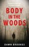 Body in the Woods (Carlos Jacobi Book 1)