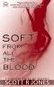 Soft From All the Blood · 7 Surreal Tales of Terror