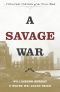 A Savage War