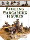 Painting Wargaming Figures