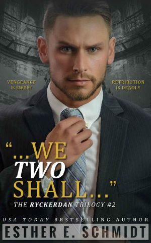 We Two Shall (The Ryckerdan Trilogy #2)