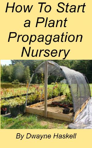 How to Start a Plant Propagation Nursery