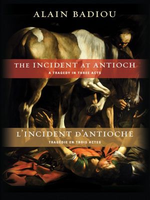 The Incident at Antioch/L'Incident D'Antioche