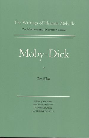 Moby-Dick, or the Whale · Volume 6, Scholarly Edition