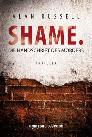 Shame · Die Handschrift des Mörders