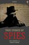 Usborne True Stories of Spies