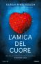 L’amica Del Cuore