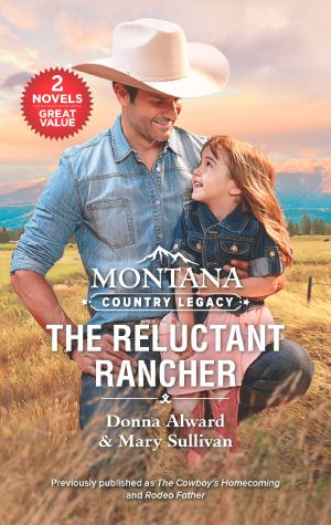 Montana Country Legacy--The Reluctant Rancher