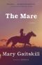 The Mare · A Novel (Vintage Contemporaries)