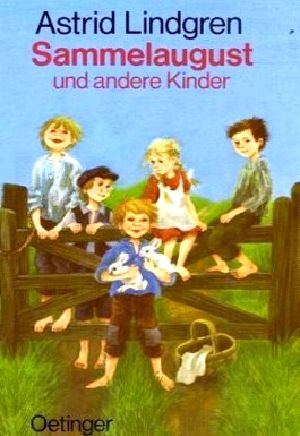 Sammelaugust und andere Kinder