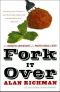 Fork It Over · The Intrepid Adventures of a Professional Eater