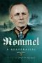 Rommel · A Reappraisal