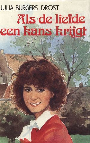 Als de liefde een kans krijgt