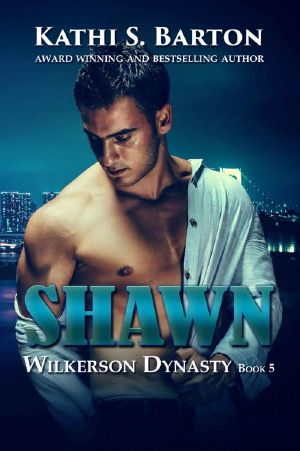 Shawn (Wilkerson Dynasty Book 5)