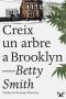 Creix un arbre a Brooklyn