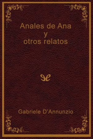 Anales De Ana Y Otros Relatos