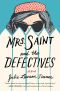 Mrs. Saint and the Defectives