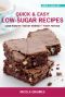 Quick & Easy Low-Sugar Recipes