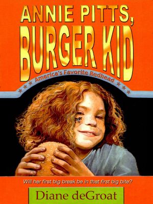 Annie Pitts, Burger Kid