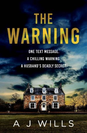 The Warning : A psychological thriller