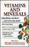 Vitamins and Minerals · Questions You Have · Answers You Need