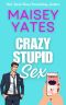 Crazy Stupid Sex