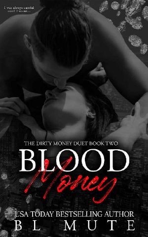 Blood Money: A Captive Romance (The Dirty Money Duet Book 2)