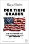 Der tiefe Graben · Die Geschichte der gespaltenen Staaten von Amerika