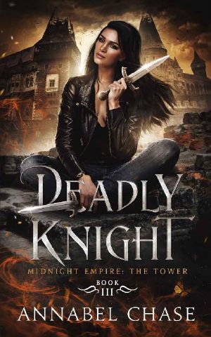 Deadly Knight (Midnight Empire: The Tower Book 3)